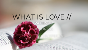 What is Love //